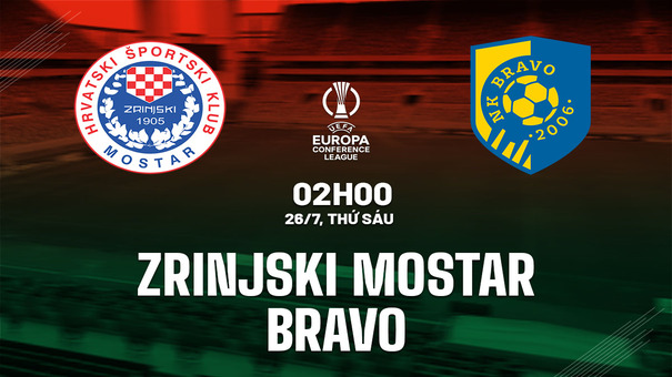 Nhận định Zrinjski Mostar vs Bravo 2h00 ngày 26/7 (Conference League 2024/25). Hãy đến Go88 cá cược bóng đá .