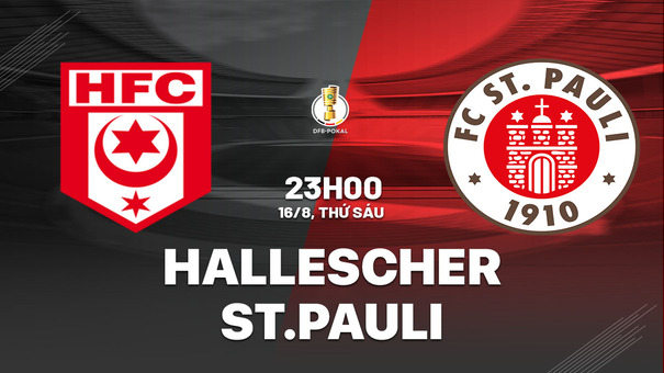 Nhận định bóng đá Hallescher vs St.Pauli 23h00 ngày 16/8 (Cúp QG Đức 2024/25). Hãy đến GO88 cá cược bóng đá .