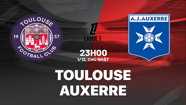 Nhận định bóng đá Toulouse vs Auxerre 23h00 ngày 1/12 (Ligue 1 2024/25). Hãy đến GO88 cá cược bóng đá.